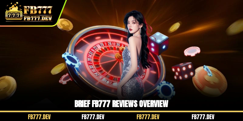 Brief FB777 reviews overview